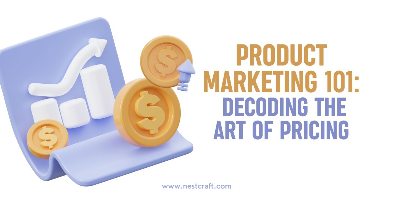 Product Marketing 101 Decoding The Art Of Pricing